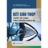 Kết Cấu Thép Thiết Kế Theo Tiêu Chuẩn Châu Âu