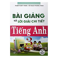 Bài Giảng Và Lời Giải Chi Tiết Tiếng Anh 3 – Tập 1