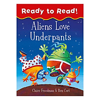 Ready To Read – Aliens Love Underpants