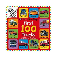First 100 Trucks and Things That Go Lift-the-Flap