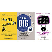 Combo Cách Thức Để Thành Công ( Thất Bại Lớn, Thành Công Lớn + Suy Nghĩ Lớn , Hành Động N