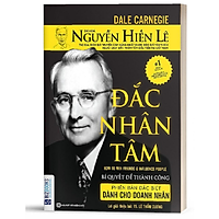 Đắc Nhân Tâm - Phiên Bản Dành Cho Doanh Nhân - MinhAnBooks