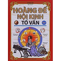 HOÀNG ĐẾ NỘI KINH TỐ VẤN (TẬP 1)