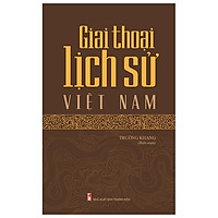 Giai Thoại Lịch Sử Việt Nam