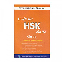 Luyện Thi HSK Cấp Tốc (Cấp 5-6) 2018 (tặng kèm bookmark)