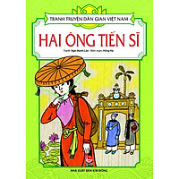 Tranh Truyện Dân Gian Việt Nam – Hai Ông Tiến Sĩ (Tái Bản 2017)