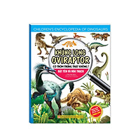 Kiến thức về khủng long-Khủng long Oviraptor có trộm trứng thật không?Đặt tên và hoá thạc