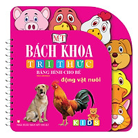 Bách Khoa Tri Thức Bằng Hình Cho Bé – Động Vật Nuôi