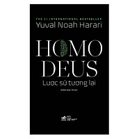 Homo Deus: Lược Sử Tương Lai