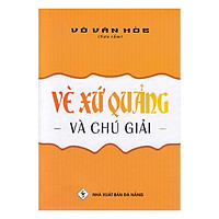 Vè Xứ Quảng Và Chú Giải