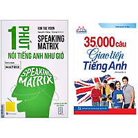 Combo 35000 Câu Giao Tiếp Tiếng Anh+Speaking Matrix - 1 Phút Nói Tiếng Anh Như Gió.Minhhabooks