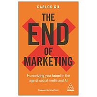 The End Of Marketing: Humanizing Your Brand In The Age Of Social Media And AI