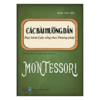 Các Bài Hướng Dẫn Thực Hành Cuộc Sống Theo Phương Pháp Montessori