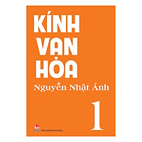 Kính Vạn Hoa Tập 1 (Tái Bản 2018)