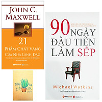Combo 90 Ngày Đầu Tiên Làm Sếp và 21 Phẩm Chất Vàng Của Nhà Lãnh Đạo ( Tặng Kèm Sổ Tay )