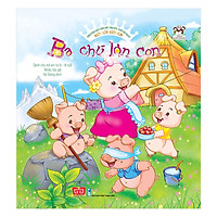 Ngày Xửa Ngày Xưa - Ba Chú Lợn Con - Truyện Kể Cho Bé Trước Giờ Đi Ngủ