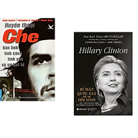 Combo 2 cuốn sách: Huyền Thoại Che - Bản Lĩnh Tính Cách Tình Yêu & Sự Bất Tử + Hillary Clinton - Bí Mật Quốc Gia Và Sự Hồi Sinh