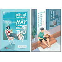 Combo Đời Có Bao Nhiêu, Hãy Ở Bên Những Người Thú Vị+Những Năm Qua, Anh Hai Rất Nhớ Em