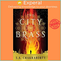 Sách - The City Of Brass : A Novel by S A Chakraborty (US edition, paperback)