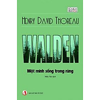 Sách - Walden – Một mình sống trong rừng