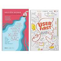 Combo 2 cuốn: Trải nghiệm khách hàng xuất sắc + User First