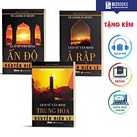 Bộ sách lịch sử văn minh các quốc gia Trung Quốc- Ấn Độ - Ả Rập