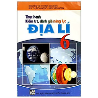 Thực Hành Kiểm Tra, Đánh Giá Năng Lực Địa Lí 6