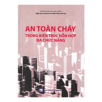 An Toàn Cháy Trong Kiến Trúc Hỗn Hợp Đa Chức Năng