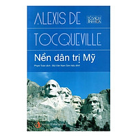 Nền Dân Trị Mỹ ( Tái Bản )