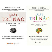 Combo Luật Trí Não Của John Medina ( Luật Trí Não + Luật Trí Não Dành Cho Trẻ ) tặng kèm bookmark Sáng Tạo