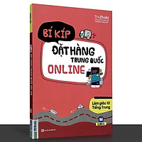 Sách - Bí kíp đặt hàng Trung Quốc online - Làm giàu từ tiếng Trung