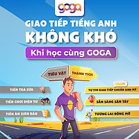 Ứng Dụng Học Tiếng Anh GoGa Premium - KÈM SÁCH Eng Breaking