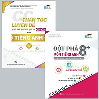 Combo Thần tốc luyện đề 2020 môn Tiếng anh tập 1 – Đột Phá 8+ Kì Thi THPT Quốc Gia Môn Ti