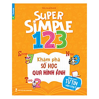 Super Simple 123 Khám Phá Số Học Qua Hình Ảnh