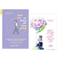 Combo 2 cuốn: Thoải Mái Mà Không Cần Gắng Gượng + Mặc Chuyện Đời Sống Thảnh Thơi