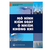 Mô Hình Kiểm Soát Ô Nhiễm Không Khí