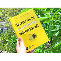 Tập Trung Tâm Trí, Suy Nghĩ Thông Minh, Quyết Định Sáng Suốt