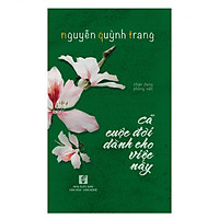 Cả Cuộc Đời Dành Cho Việc Này (Chân Dung Phỏng Vấn)