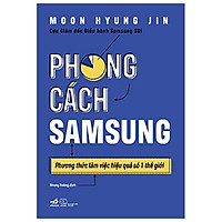Phong Cách Samsung -Phương Thức Làm Việc