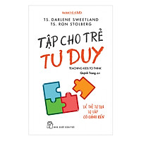 Gia Đình Thế Hệ Mới – Tập Cho Trẻ Tư Duy