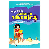 Thực Hành Chính Tả Tiếng Việt 4 – Tập 1