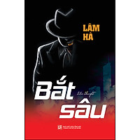 Bắt Sâu (Tiểu Thuyết)