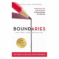 Boundaries Updated And Expanded Edition: When To Say Yes, How To Say No To Take Control Of Your Life
