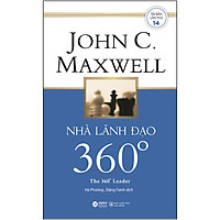 Nhà Lãnh Đạo 360 Độ (Tái Bản)