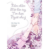Năm Nhầm Một Bàn Tay, Tìm Được Được Người Như Ý