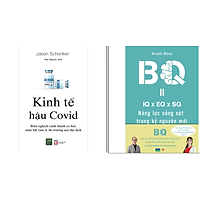 Combo 2 Cuốn Sách Cần đọc Sau Covid 19 : Kinh Tế Hậu Covid - Biến Nghịch Cảnh Thành Cơ Hội, Nắm Bắt Tâm Lý Thị Trường Sau Đại Dịch+BQ - Năng Lực Sống Sót Trong Kỷ Nguyên Mới (Tái Bản)