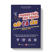 Sách Phương pháp học nhanh gấp 16 lần
