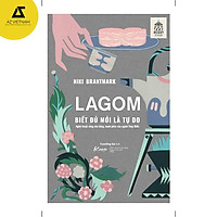 Sách - LAGOM – Biết đủ mới là Tự do