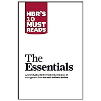 HBR’S 10 Must Reads: The Essentials