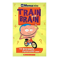 Mensa Train Your Brain Beginner Puzzles Book 1